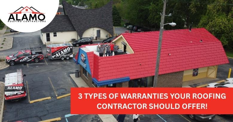3 Types of Warranties Your Roofing Contractor Should Offer!